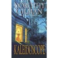 Kaleidoscope by GILMAN, DOROTHY, 9780345448217