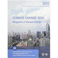 Climate Change 2014 by Edenhofer, Ottmar; Pichs-madruga, Ramon; Sokona, Youba; Minx, Jan C.; Farahani, Ellie, 9781107058217