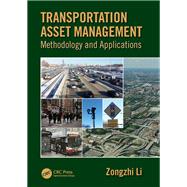 Transportation Asset Management by Li; Zongzhi, 9781138748217