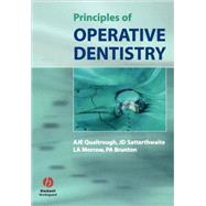 Principles Of Operative Dentistry by Qualtrough, A. J. E.; Satterthwaite, Julian; Morrow, Leean; Brunton, Paul, 9781405118217