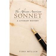 The African American Sonnet by Mller, Timo, 9781496828217