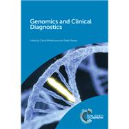 Genomics and Clinical Diagnostics by Whitehouse, David; Rapley, Ralph, 9781782628217
