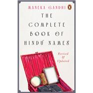 The Complete Book of Hindu Names by Gandhi, Maneka, 9780143478218