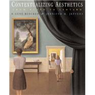 Contextualizing Aesthetics From Plato to Lyotard by Blocker, H. Gene; Jeffers, Jennifer M., 9780534528218