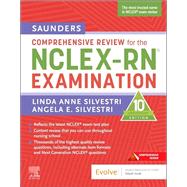 Saunders Comprehensive Review for the NCLEX-RN� Examination by Silvestri, Linda Anne; Silvestri, Angela Elizabeth;, 9780443128219
