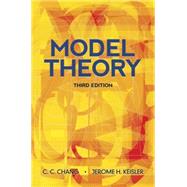Model Theory Third Edition by Chang, C.C.; Keisler, H. Jerome, 9780486488219
