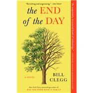 The End of the Day by Clegg, Bill, 9781476798219