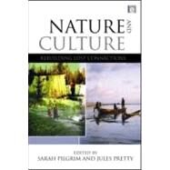Nature and Culture by Pilgrim, Sarah; Pretty, Jules N., 9781844078219