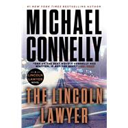 The Lincoln Lawyer by Connelly, Michael, 9780316608220