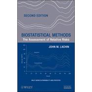 Biostatistical Methods The Assessment of Relative Risks by Lachin, John M., 9780470508220