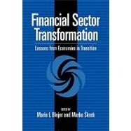 Financial Sector Transformation: Lessons from Economies in Transition by Edited by Mario I. Blejer , Marko Skreb, 9780521088220