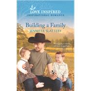 Building a Family by Slattery, Jennifer, 9781335488220