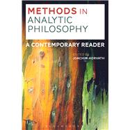 Methods in Analytic Philosophy by Horvath, Joachim, 9781474228220