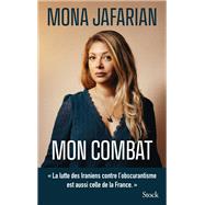 Mon combat by Mona Jafarian, 9782234098220