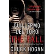 The Fall by del Toro, Guillermo, 9780061558221