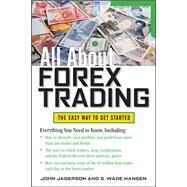 All About Forex Trading by Jagerson, John; Hansen, S. Wade, 9780071768221