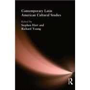 Contemporary Latin American Cultural Studies by Hart,Stephen;Hart,Stephen, 9780340808221