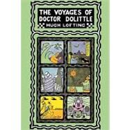 The Voyages of Doctor Dolittle by Lofting, Hugh, 9780786198221