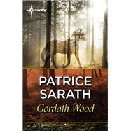 Gordath Wood by Patrice Sarath, 9781473228221