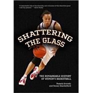 Shattering The Glass by Grundy, Pamela, 9781565848221
