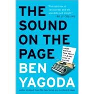 The Sound On The Page by Yagoda, Ben, 9780060938222