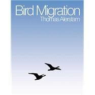 Bird Migration by Alerstam, Thomas; Christie, David A.; Ulfstrand, Astrid, 9780521448222