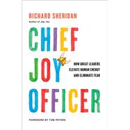 Chief Joy Officer by Sheridan, Richard; Peters, Tom, 9780735218222