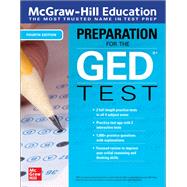 McGraw-Hill Education Preparation for the GED Test, Fourth Edition by McGraw Hill Editors, 9781264258222