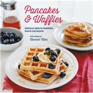 Pancakes & Waffles by Miles, Hannah, 9781849758222