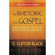 The Rhetoric of the Gospel by Black, C. Clifton, 9780664238223