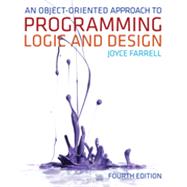 An Object-Oriented Approach to Programming Logic and Design by Farrell, Joyce, 9781133188223