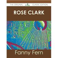 Rose Clark by Fern, Fanny, 9781486488223