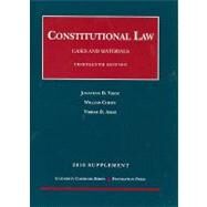 Constitutional Law, Cases and Materials: 2010 Supplement by Varat, Jonathan D.; Cohen, William; Amar, Vikram David, 9781599418223