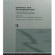 Inflation and Unemployment: Contributions to a New Macroeconomic Approach by Baranzini; Mauro, 9780415118224
