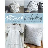 Whitework Embroidery by Otsuka, Ayako, 9780811738224
