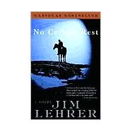 No Certain Rest A Novel by LEHRER, JIM, 9780812968224