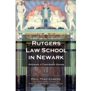 A Centennial History of Rutgers Law School in Newark by Tractenberg, Paul L., 9781596298224
