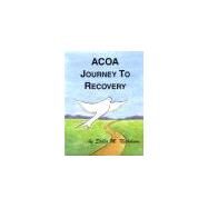 ACOA Journey to Recovery by Stella M Nicholson, 9781599718224