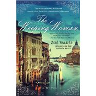 The Weeping Woman by Valdes, Zoe; Frye, David, 9781628728224