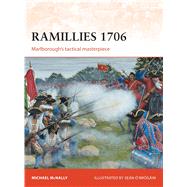 Ramillies 1706 Marlboroughs tactical masterpiece by McNally, Michael; ӒBrgin, Sen, 9781782008224