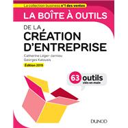 La bote  outils de la Cration d'entreprise - Edition 2019 by Catherine Lger-Jarniou; Georges Kalousis, 9782100788224