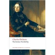 Nicholas Nickleby by Dickens, Charles; Schlicke, Paul, 9780199538225