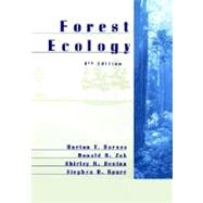 Forest Ecology, 4th Edition by Barnes, Burton V.; Zak, Donald R.; Denton, Shirley R.; Spurr, Stephen H., 9780471308225