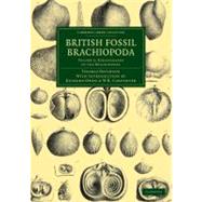 British Fossil Brachiopoda by Davidson, Thomas; Owen, Richard; Carpenter, William Benjamin, 9781108038225