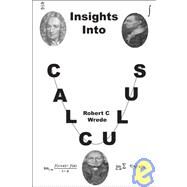 Insights Into Calculus by Wrede, Robert C., 9781419688225