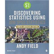 Discovering Statistics Using IBM SPSS Statistics by Field, Andy, 9781544328225