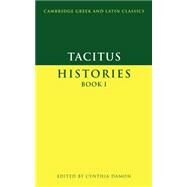 Tacitus:  Histories  Book I by Tacitus , Edited by Cynthia Damon, 9780521578226
