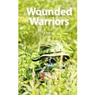 Wounded Warriors by Kalnay, J. T., 9781463688226