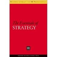 The Essentials of Strategy by Harvard Business School Publishing, 9781591398226