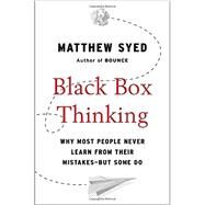 Black Box Thinking by Syed, Matthew, 9781591848226